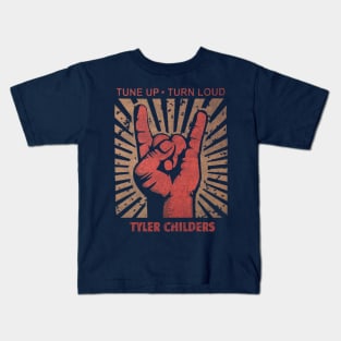 Tune up . Turn loud Tyler Childers Kids T-Shirt